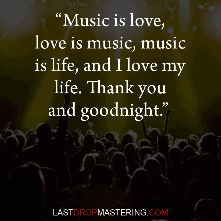 Rock Star Memes Quotes Lifestyle Last Drop Mastering